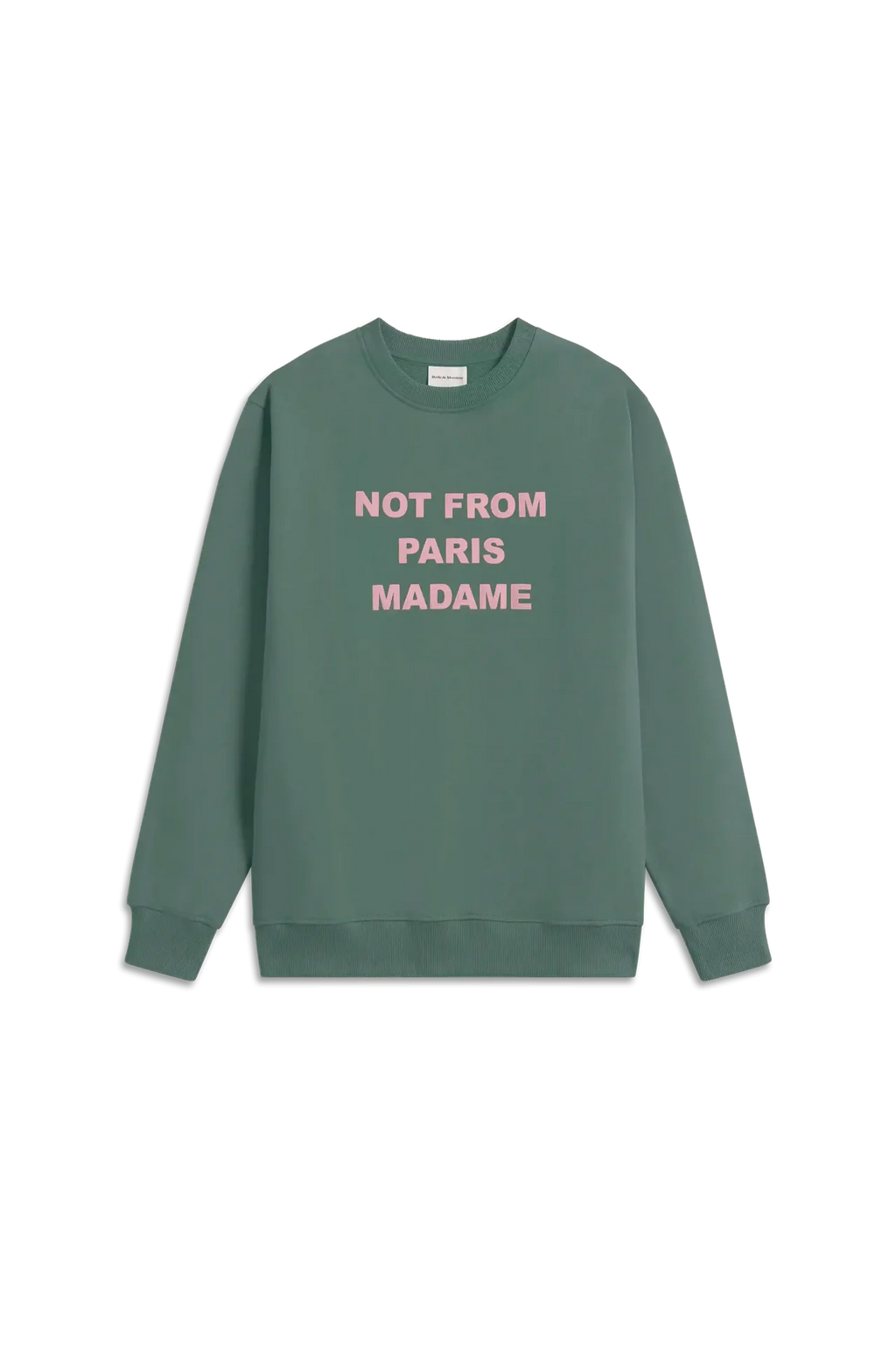 Drôle de Monsieur - Sweatshirt Slogan Dark Green