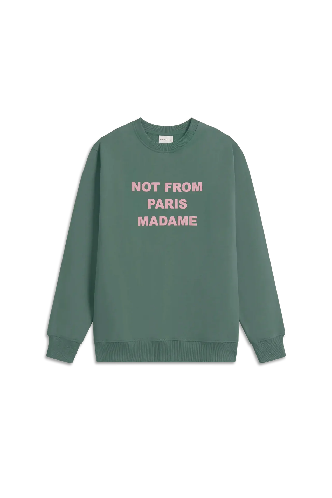 Drôle de Monsieur - Sweatshirt Slogan Dark Green