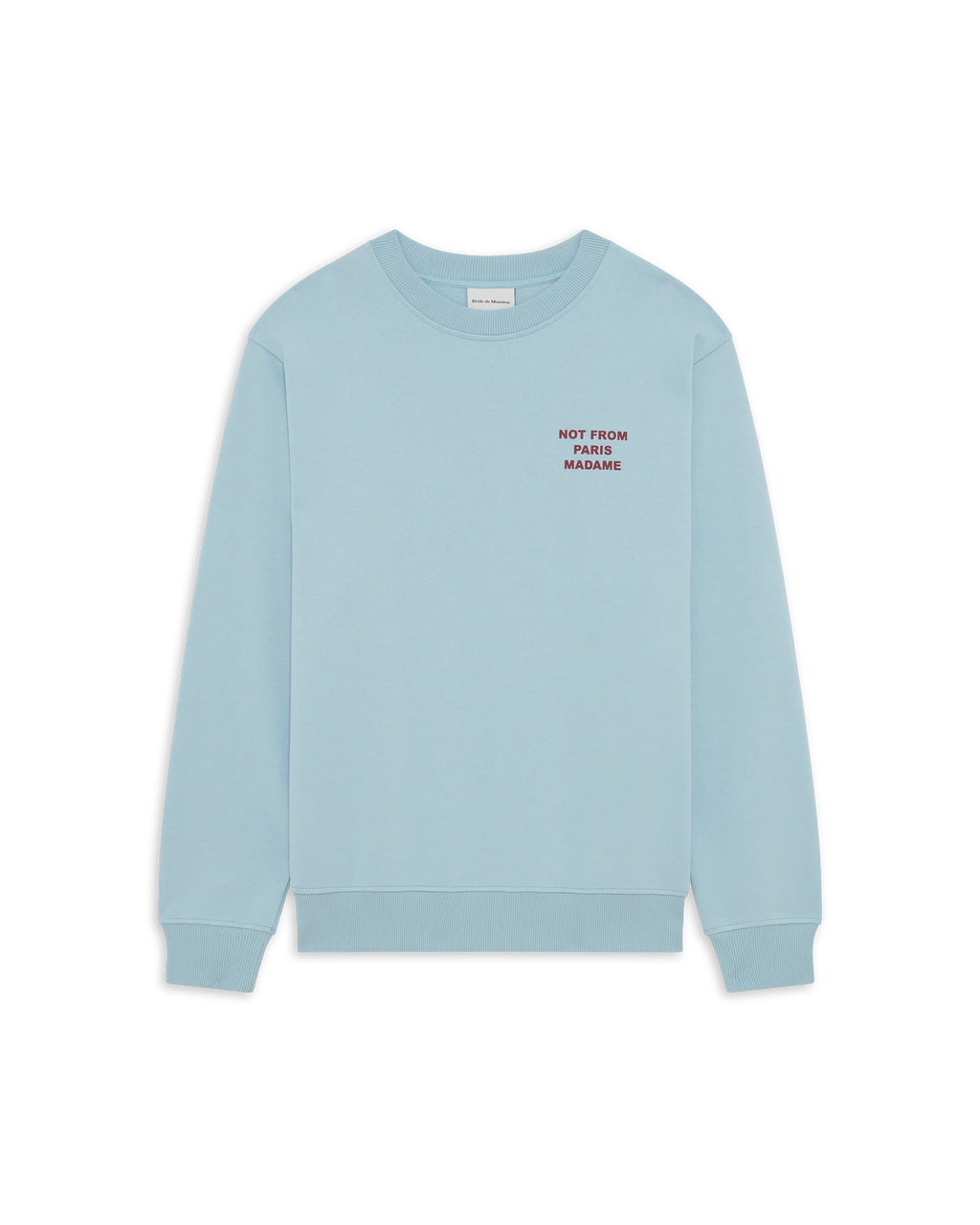 Drôle de Monsieur - Le Sweatshirts Slogan Bleu Clair