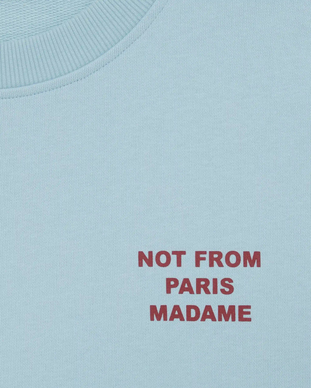 Drôle de Monsieur - Le Sweatshirts Slogan Bleu Clair