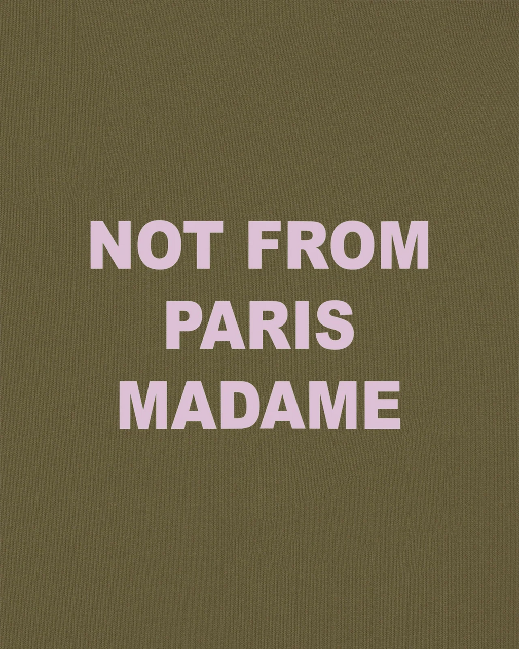 Drôle de Monsieur - Sweat Slogan Kaki