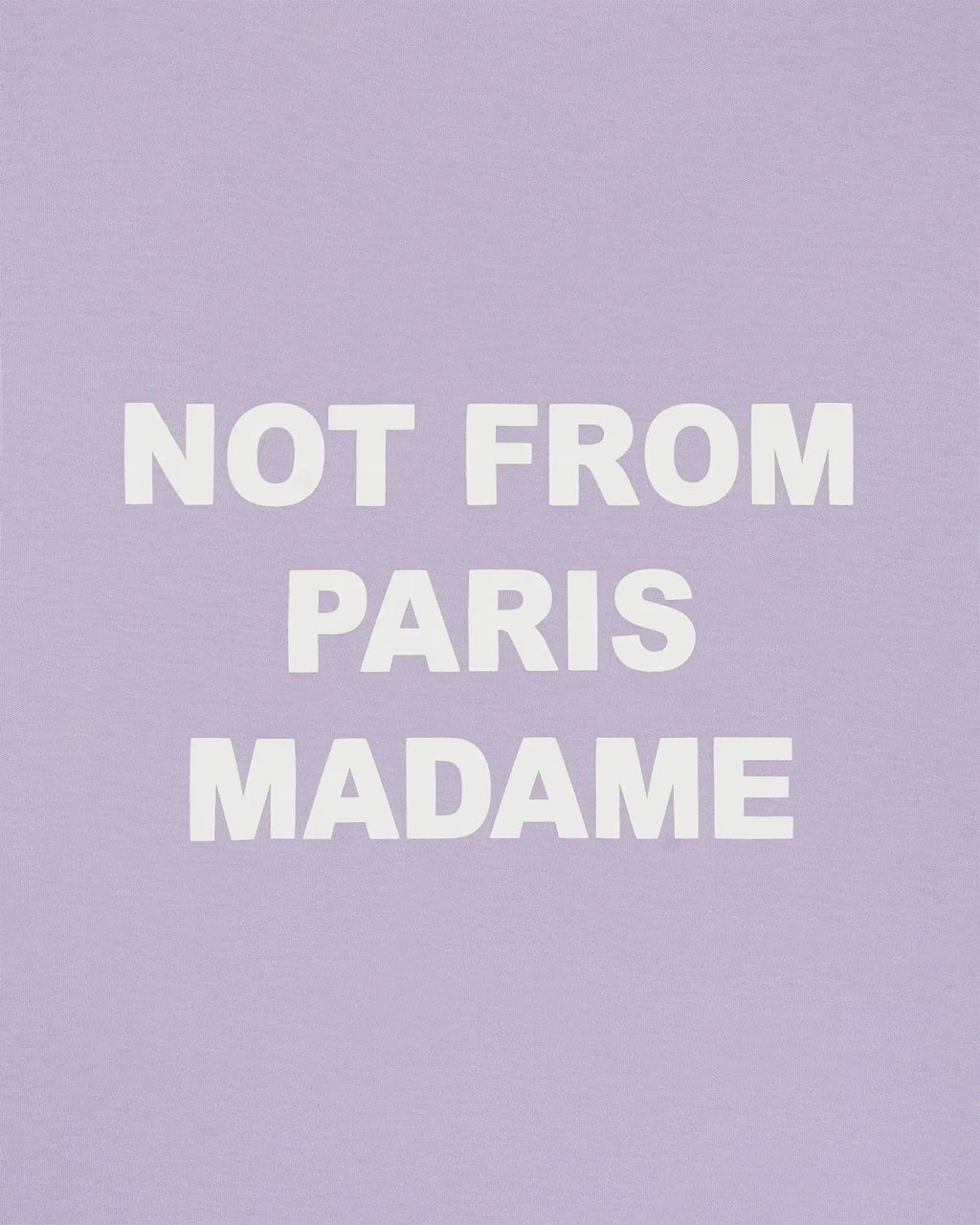 Drôle de Monsieur - T-Shirt Slogan Lavande