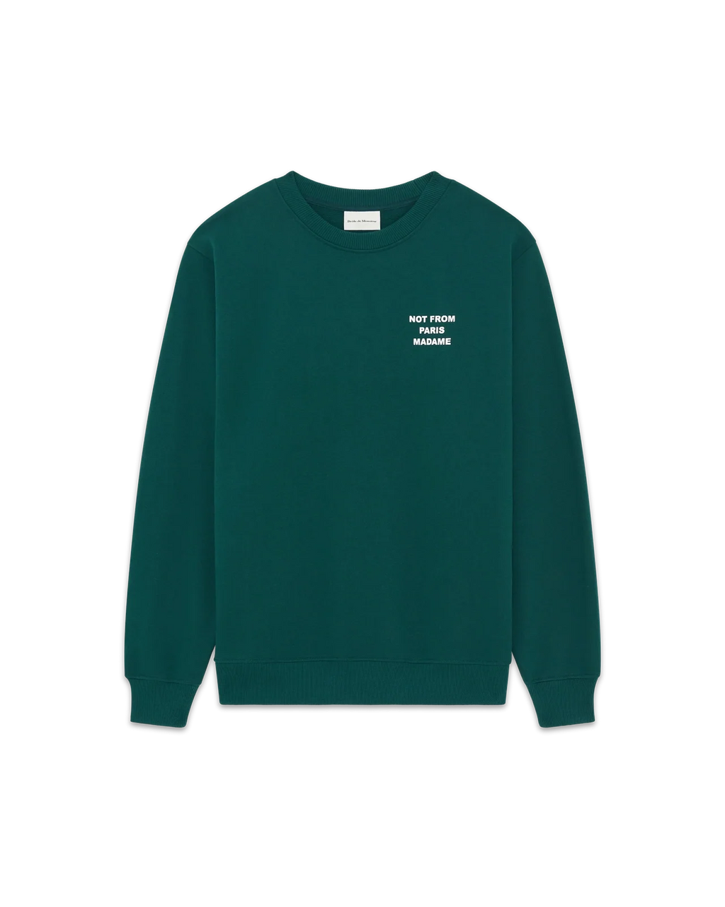 Drôle de Monsieur - Sweat Slogan Vert Foncé