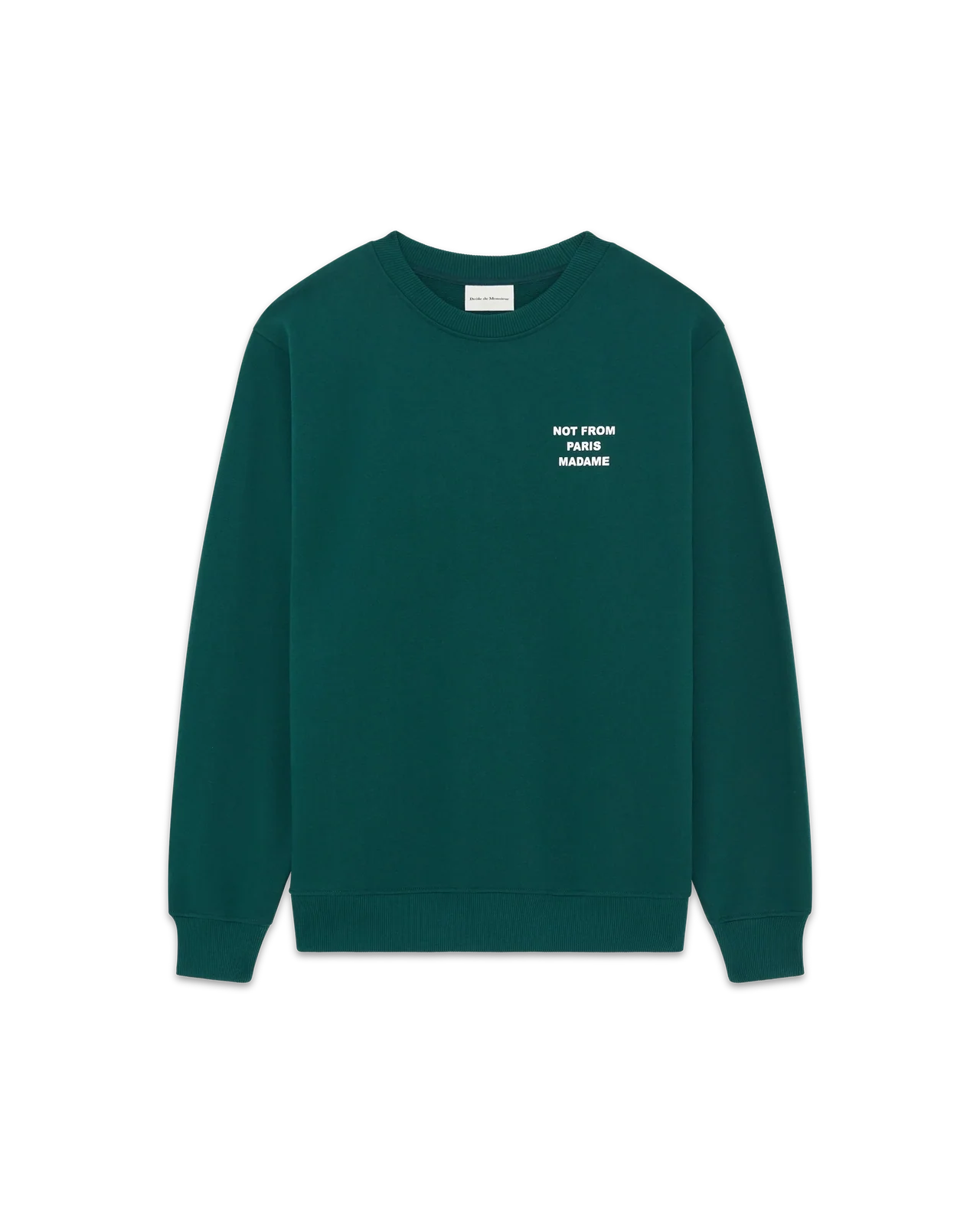 Drôle de Monsieur - Sweat Slogan Vert Foncé